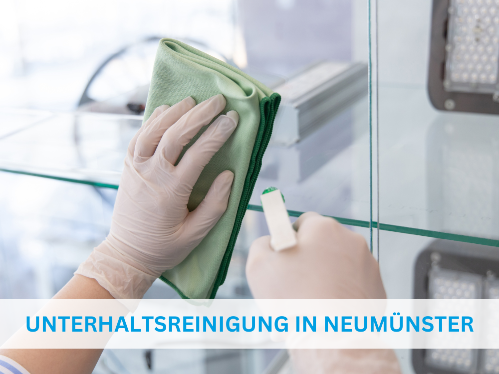 Unterhaltsreinigung in Neumünster